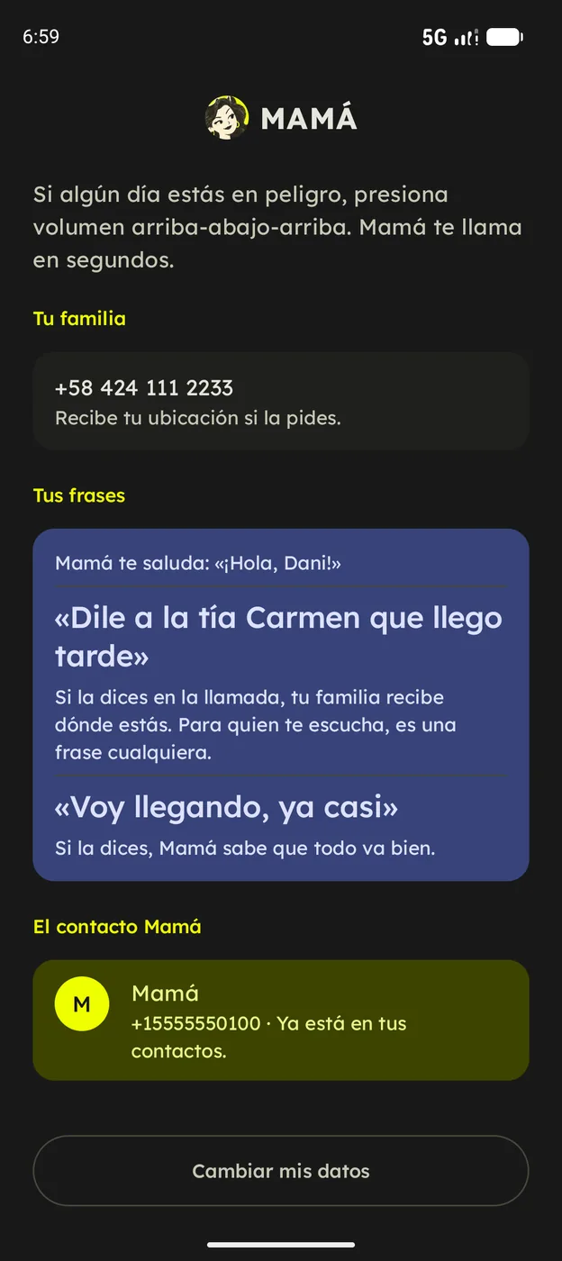 Pantalla con los números de la familia, la frase de alerta y la frase de todo bien